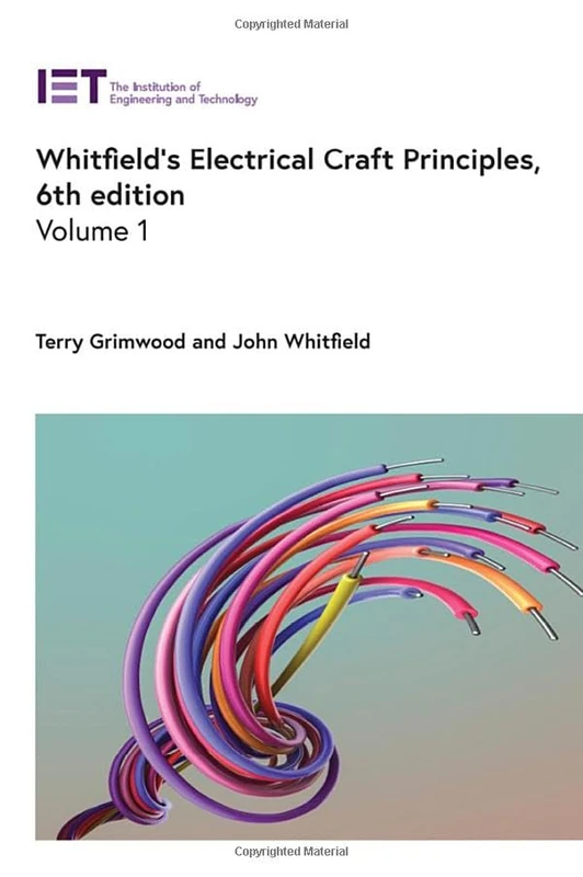 Whitfield's Electrical Craft Principles (Volume 1) (Materials, Circuits and Devices)