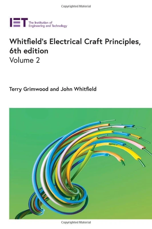 Whitfield's Electrical Craft Principles (Volume 2) (Materials, Circuits and Devices)