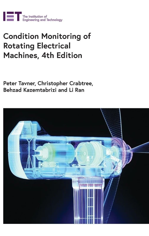 Condition Monitoring of Rotating Electrical Machines (Energy Engineering)