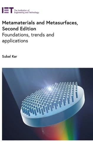 Metamaterials and Metasurfaces: Foundations, trends and applications (Applied Physics)