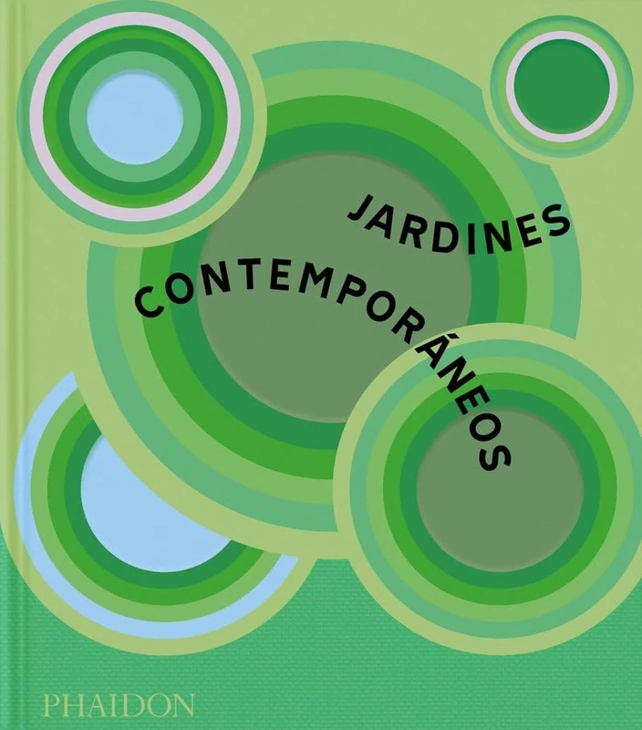 Jardines Contemporáneos (Spanish Edition)