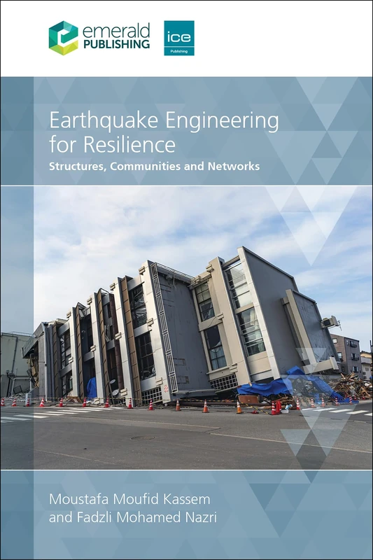 Earthquake Engineering for Resilience: Structures, Communities and Networks