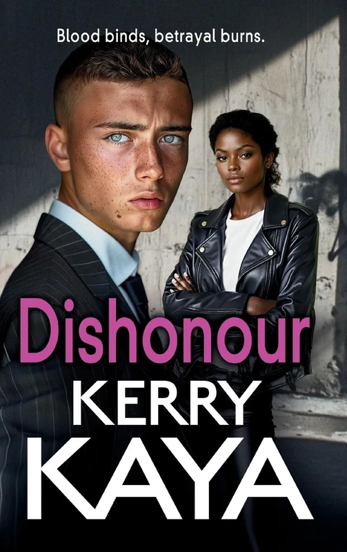Dishonour: Gangland Thriller by Kerry Kaya - The Carters Book 3
