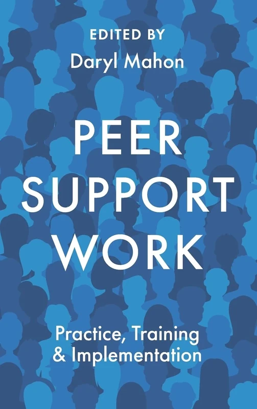 Peer Support Work: Practice, Training & Implementation - Image 1