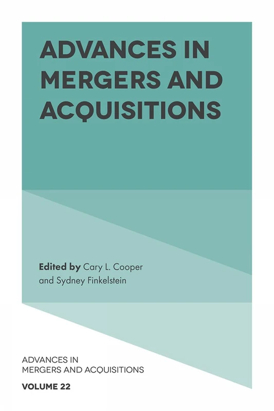 Advances in Mergers and Acquisitions: 22