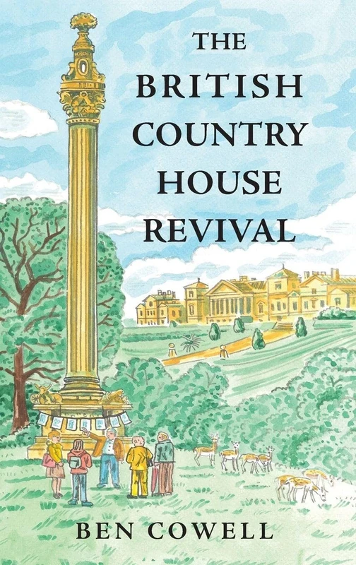 The British Country House Revival (Music in Society and Culture)