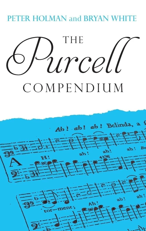The Purcell Compendium (Composer Compendia)
