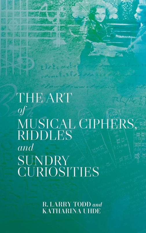 Boydell Press - The Art of Musical Ciphers, Riddles and Curiosities