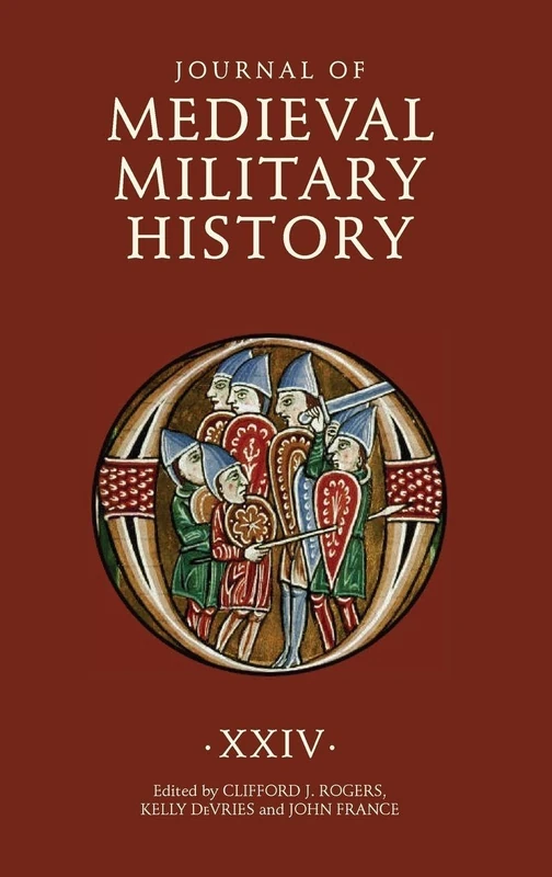 Journal of Medieval Military History XXIV