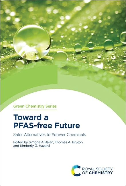 Royal Society of Chemistry - Toward a PFAS-free Future Book