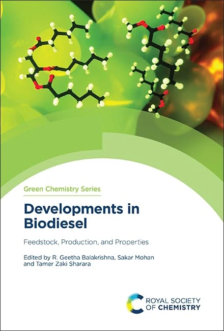 Royal Society of Chemistry - Developments in Biodiesel Vol 84