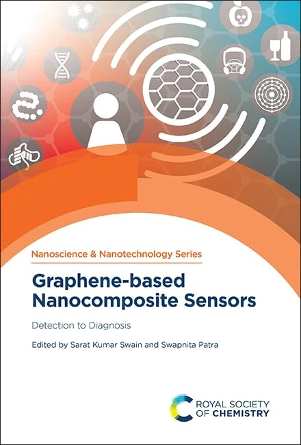Graphene-based Nanocomposite Sensors: Detection to Diagnosis: Volume 60 (Nanoscience & Nanotechnology Series)