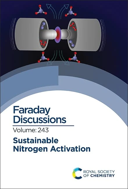 Sustainable Nitrogen Activation: Faraday Discussion 243: Volume 243 - Image 1