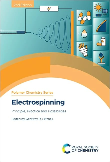 Electrospinning: Principle, Practice and Possibilities: Volume 44 (Polymer Chemistry Series)