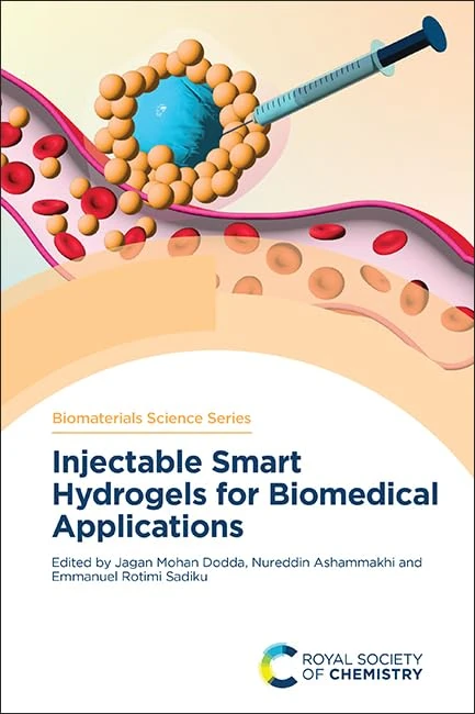 Injectable Smart Hydrogels for Biomedical Applications: Volume 17 (Biomaterials Science Series)