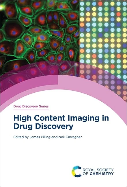 High Content Imaging in Drug Discovery: Volume 86 (Drug Discovery Series)