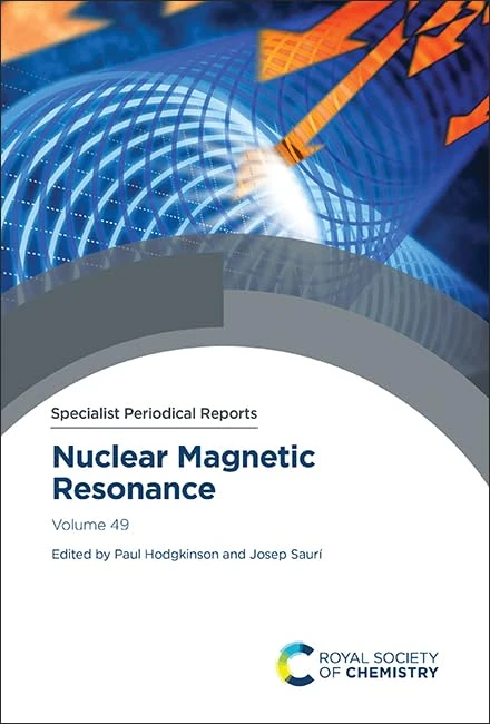 Nuclear Magnetic Resonance: Volume 49 (Specialist Periodical Reports - Nuclear Magnetic Resonance)