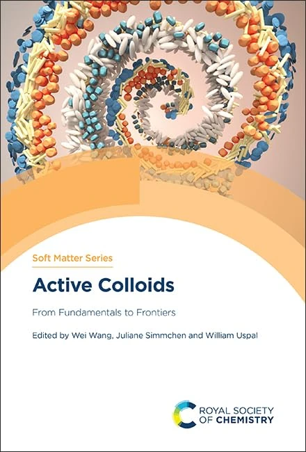 Active Colloids: From Fundamentals to Frontiers: Volume 20 (Soft Matter Series)