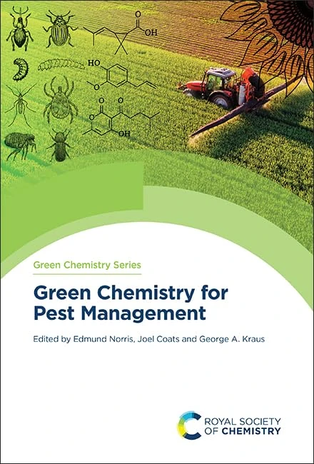 Green Chemistry for Pest Management: Volume 92