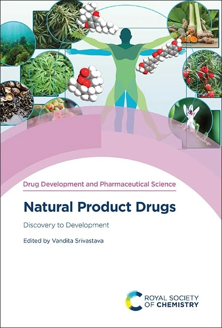 Natural Product Drugs: Discovery to Development: Volume 6 (Drug Development and Pharmaceutical Science)