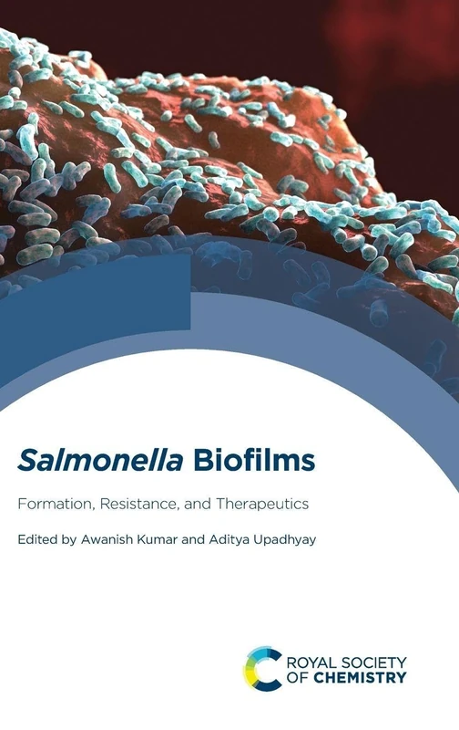 Salmonella Biofilms: Formation, Resistance, and Therapeutics