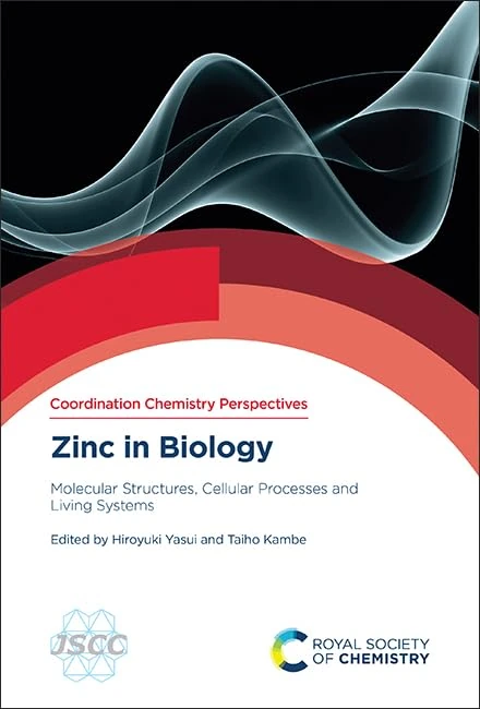 Zinc in Biology: Molecular Structures, Cellular Processes and Living Systems: Volume 2 (Coordination Chemistry Perspectives)