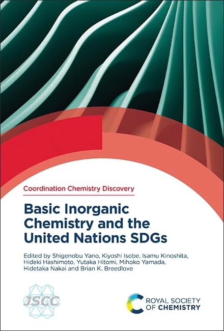 Basic Inorganic Chemistry and the United Nations SDGs: Volume 3 (Coordination Chemistry Discovery)
