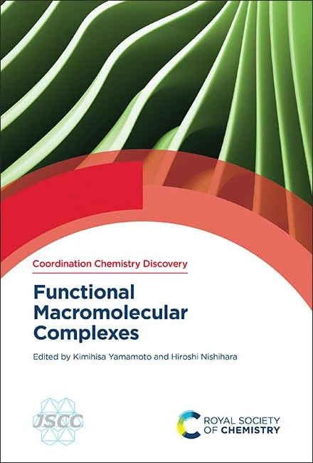 Functional Macromolecular Complexes: Volume 1 (Coordination Chemistry Discovery)