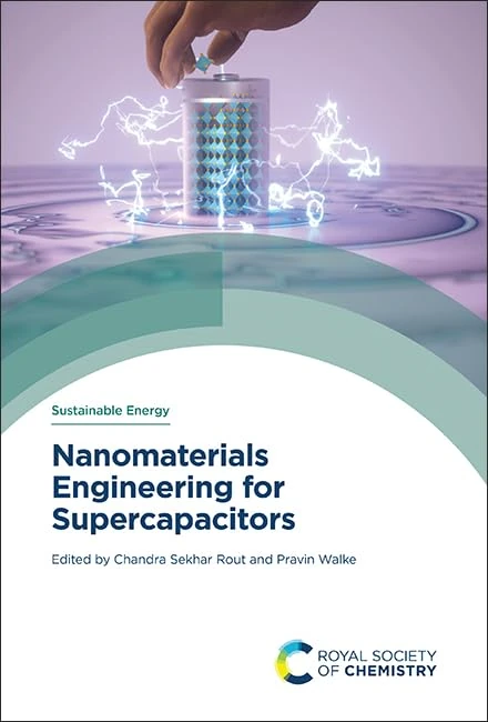 Nanomaterials Engineering for Supercapacitors: Volume 6 (Sustainable Energy)