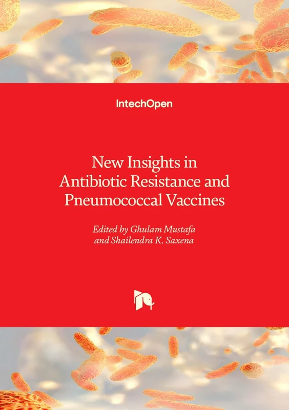 New Insights in Antibiotic Resistance and Pneumococcal Vaccines