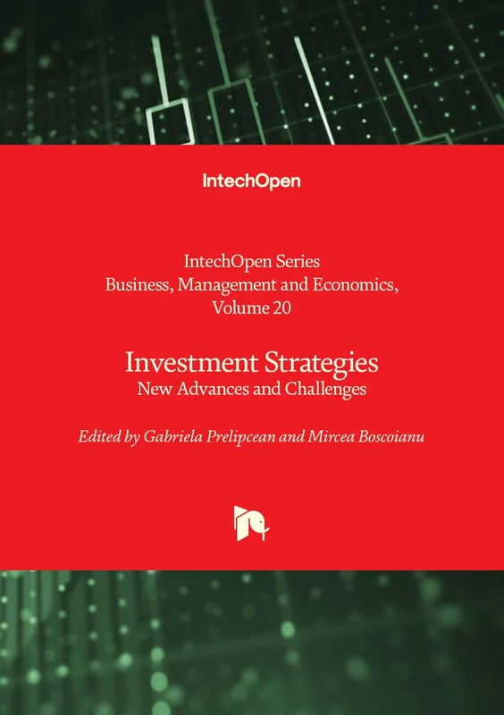 Investment Strategies - New Advances and Challenges (Business, Management and Economics)
