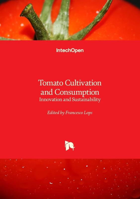 Tomato Cultivation and Consumption - Innovation and Sustainability