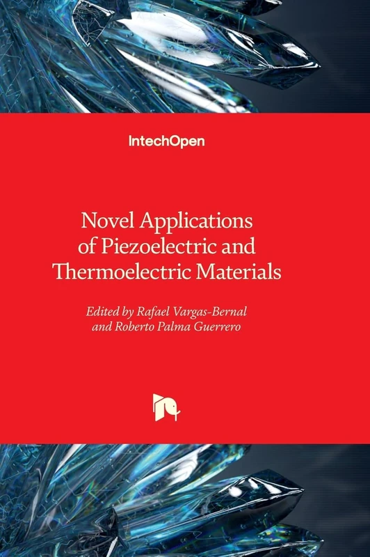 Novel Applications of Piezoelectric and Thermoelectric Materials