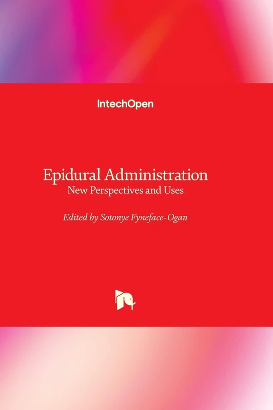 Epidural Administration - New Perspectives and Uses - Image 1