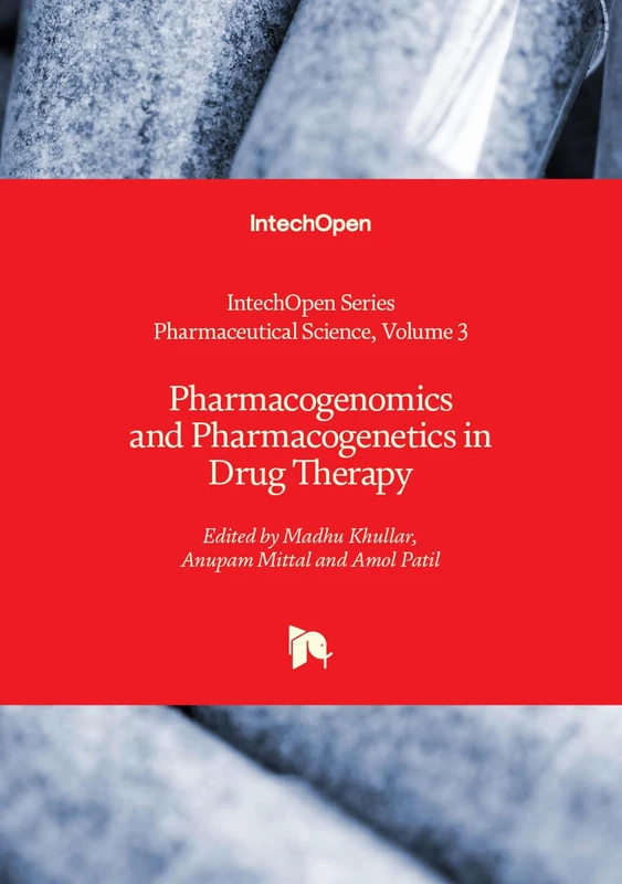 Pharmacogenomics and Pharmacogenetics in Drug Therapy: 3 (Pharmaceutical Science)