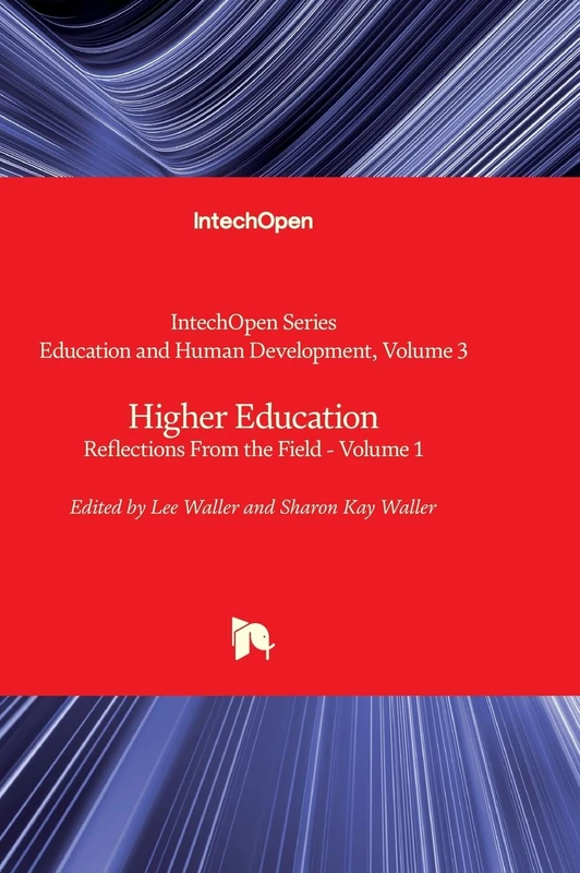 Higher Education - Reflections From the Field - Vol 1: 3