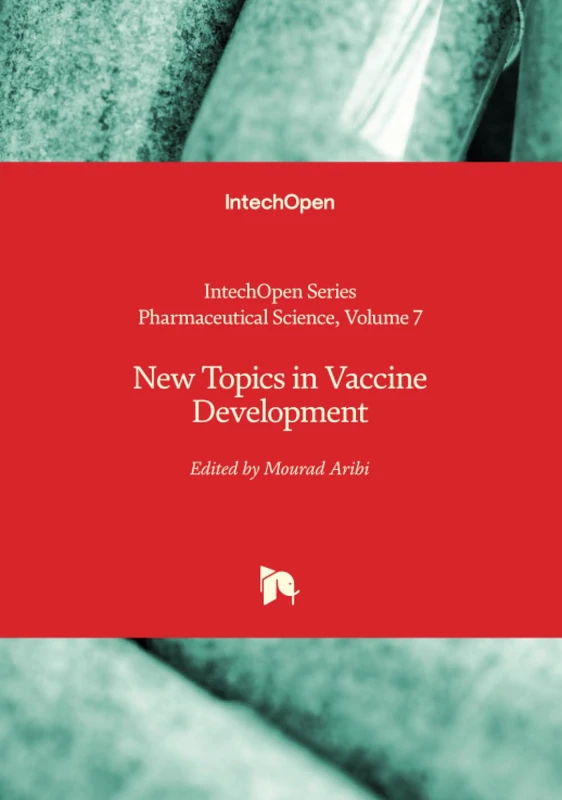 New Topics in Vaccine Development (Pharmaceutical Science)