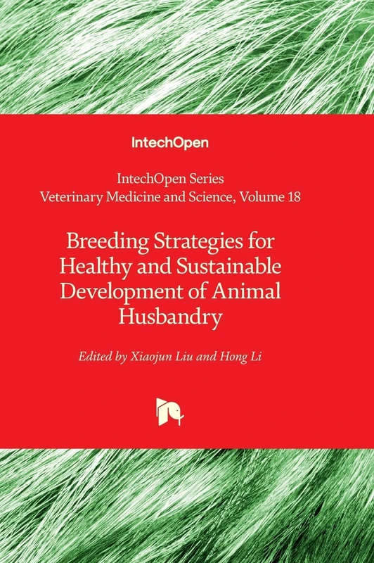 Breeding Strategies for Healthy and Sustainable Development of Animal Husbandry: 18 (Veterinary Medicine and Science)