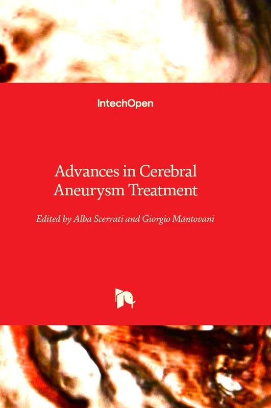 Advances in Cerebral Aneurysm Treatment