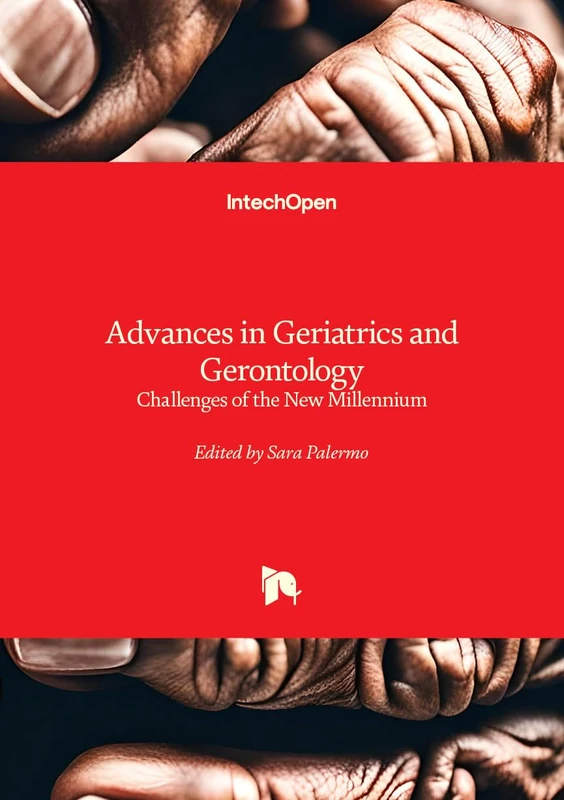 Advances in Geriatrics and Gerontology - Challenges of the New Millennium