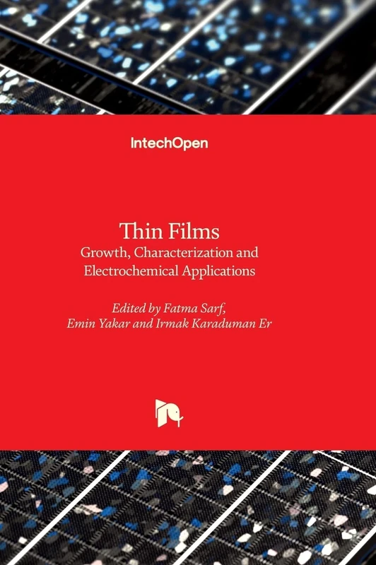 Thin Films: Growth, Characterization and Electrochemical Applications