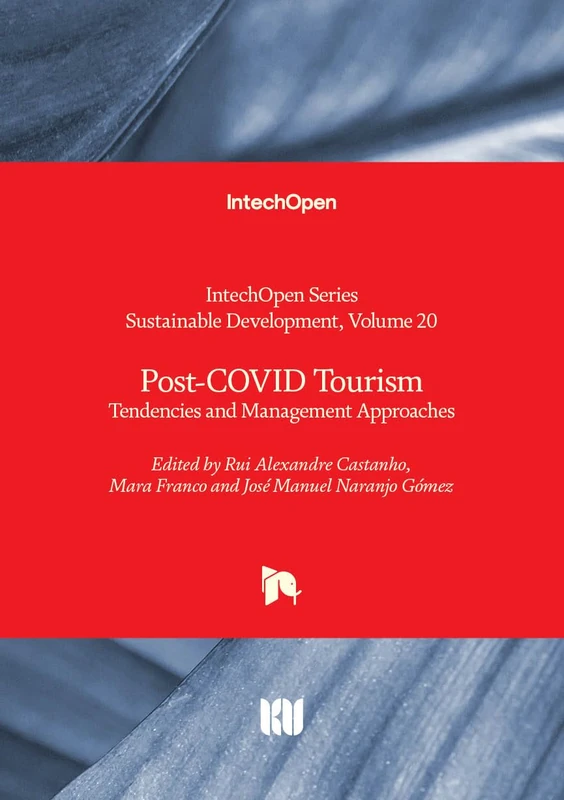 Post-COVID Tourism - Tendencies and Management Approaches (Sustainable Development)