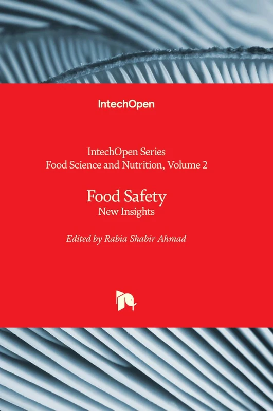 Food Safety - New Insights: 2 (Food Science and Nutrition)