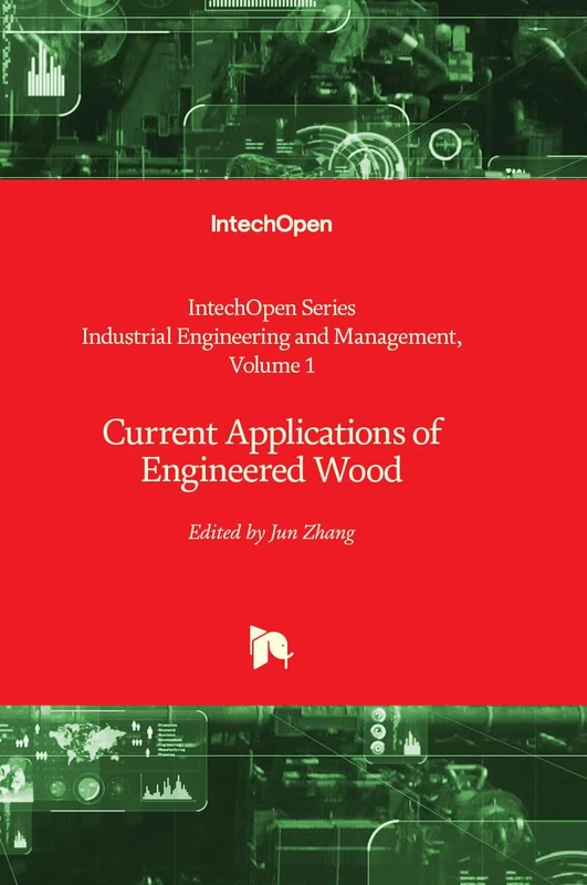 Current Applications of Engineered Wood: 1 (Industrial Engineering and Management) - Image 1