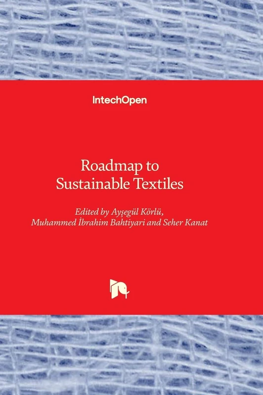 Roadmap to Sustainable Textiles