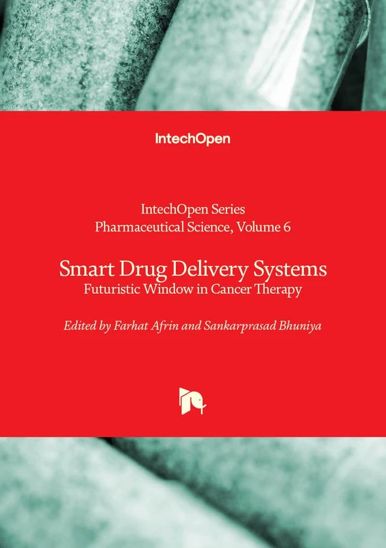 Smart Drug Delivery Systems - Futuristic Window in Cancer Therapy (Pharmaceutical Science)