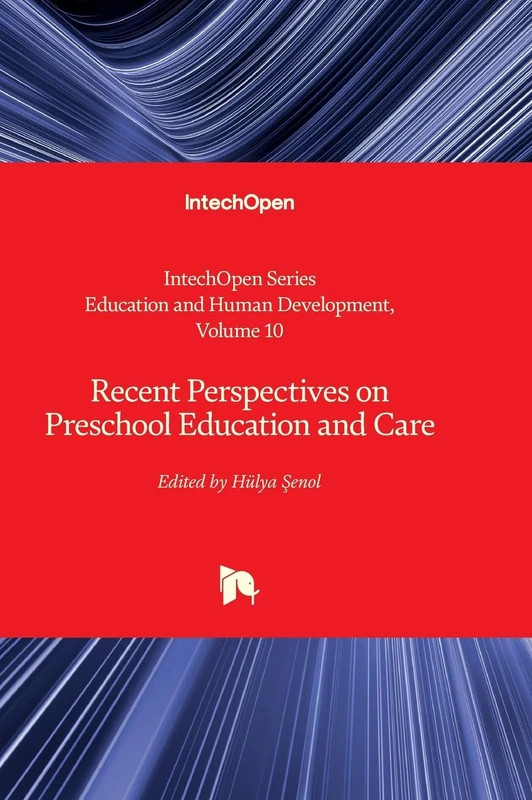 Recent Perspectives on Preschool Education and Care: 10 (Education and Human Development)