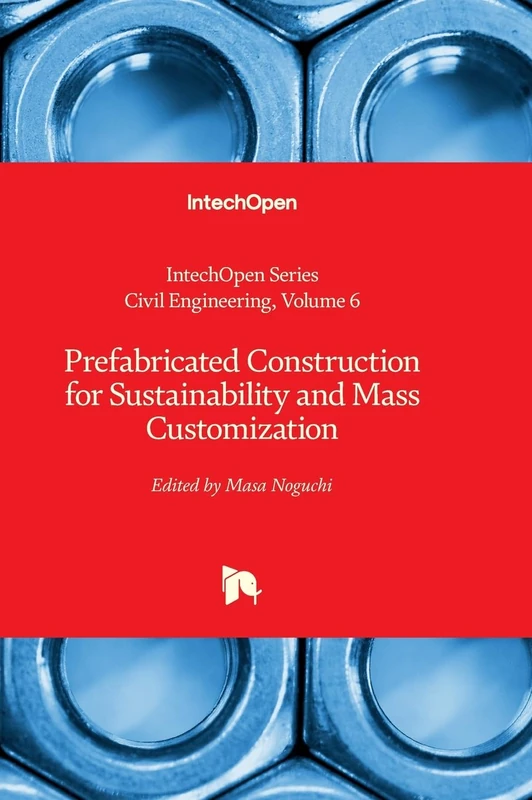 Prefabricated Construction for Sustainability and Mass Customization: 6 (Civil Engineering) - Image 1