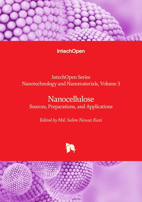 Nanocellulose - Sources, Preparations, and Applications: 3 (Nanotechnology and Nanomaterials)