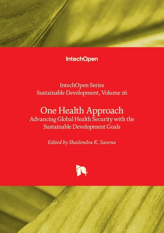 One Health Approach - Advancing Global Health Security with the Sustainable Development Goals